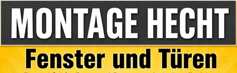 Montage Hecht – Fenster und Türen